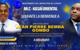 Le MLC au Kasaï Oriental s&rsquo;active pour réserver un accueil délirant pour Félix Tshisekedi et Jean-Pierre Bemba